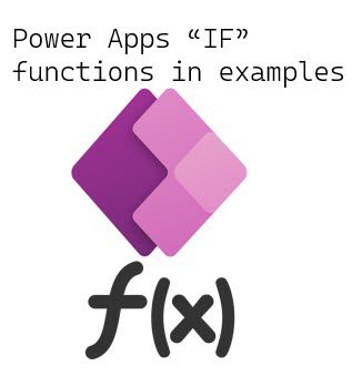 Power Apps: The “If” function in examples